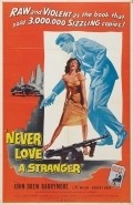 Never Love a Stranger - movie with R.G. Armstrong.