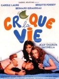 Croque la vie - movie with Carole Laure.