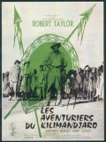 Killers of Kilimanjaro - movie with Robert Taylor.