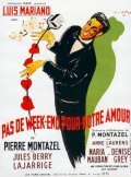 Pas de week-end pour notre amour film from Pierre Montazel filmography.