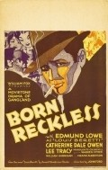 Born Reckless is the best movie in William Harrigan filmography.