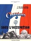 Chantons sous l'occupation - movie with Andre Pousse.