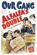 Alfalfa's Double - movie with Hank Mann.