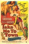 Take Me to Town - movie with Ann Sheridan.