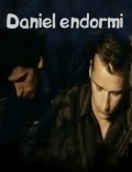 Daniel endormi - movie with Xavier Beauvois.