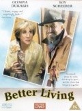 Better Living - movie with Roy Scheider.
