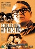 Hold da helt ferie - movie with Axel Strobye.