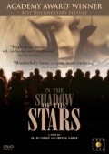 In the Shadow of the Stars film from Irving Saraf filmography.
