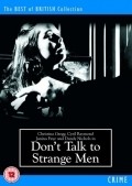 Don't Talk to Strange Men film from Pat Jackson filmography.