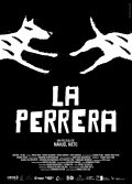 La perrera film from Manolo Nieto filmography.