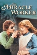 The Miracle Worker film from Arthur Penn filmography.