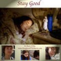 Stay Good is the best movie in Sam Borenzweig filmography.