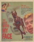 The Man with My Face film from Edward Montagne filmography.