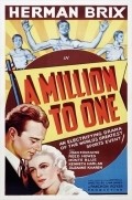 A Million to One - movie with Monte Blue.