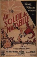 Au soleil de Marseille - movie with Charles Lemontier.