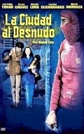 La ciudad al desnudo - movie with Carlos Chavez.