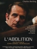 L'abolition - movie with Mathieu Simonet.