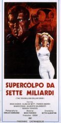 Supercolpo da 7 miliardi is the best movie in Elina De Witt filmography.