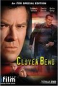 Clover Bend - movie with Barry Corbin.
