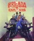 Brigada explosiva film from Enrique Dawi filmography.