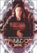 Freedom Deep - movie with Peter Benson.
