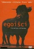Egoisci is the best movie in Magdalena Cielecka filmography.