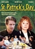 St. Patrick's Day - movie with Piper Laurie.