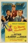 Too Many Husbands is the best movie in Jean Arthur filmography.