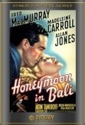 Honeymoon in Bali film from Edward H. Griffith filmography.