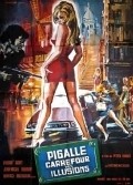 Pigalle carrefour des illusions film from Pierre Chevalier filmography.