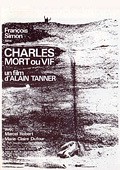 Charles mort ou vif film from Alain Tanner filmography.