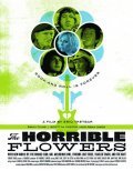 The Horrible Flowers film from Eric Tretbar filmography.