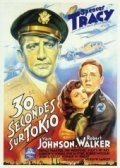 Thirty Seconds Over Tokyo film from Mervyn LeRoy filmography.