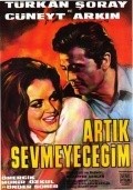Artik sevmeyecegim - movie with Munir Ozkul.