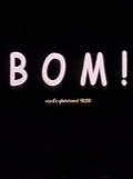 Bom! film from Clement Subileau filmography.