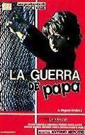 La guerra de papa film from Antonio Mercero filmography.