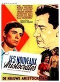 Les nouveaux aristocrates - movie with Jean Ozenne.
