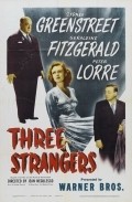 Three Strangers film from Jean Negulesco filmography.