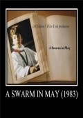 A Swarm in May - movie with Jack May.