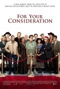For Your Consideration film from Christopher Guest filmography.