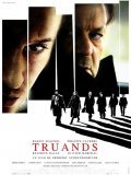Truands film from Frederic Schoendoerffer filmography.