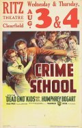Crime School - movie with Humphrey Bogart.