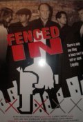 Fenced In is the best movie in Jim McKeown filmography.
