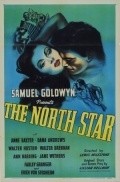 The North Star film from Lewis Milestone filmography.