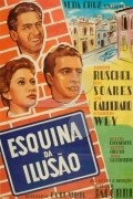 Esquina da Ilusao film from Ruggero Jacobbi filmography.