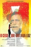 O Cego que Gritava Luz - movie with Tonico Pereira.