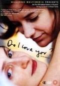 Do I Love You? is the best movie in Birgitta Bernhard filmography.