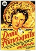 Dona Francisquita - movie with Manolo Moran.