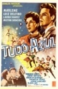 Tudo Azul film from Moacyr Fenelon filmography.