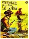 Antes llega la muerte film from Joaquin Luis Romero Marchent filmography.